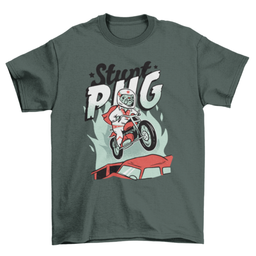 Cute pug dog with a motorcycle over cars with STUNT PUG quote t-shirt