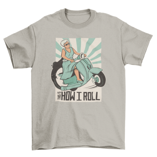 Motorbike Woman Quote T-shirt