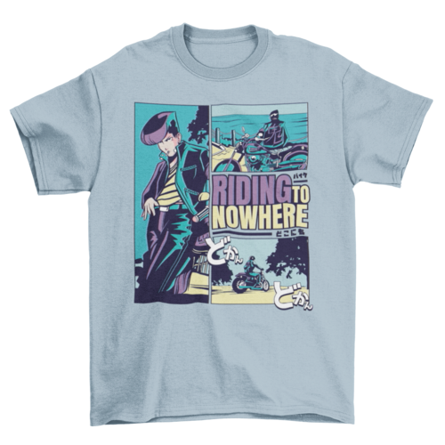 Riding nowhere anime t-shirt