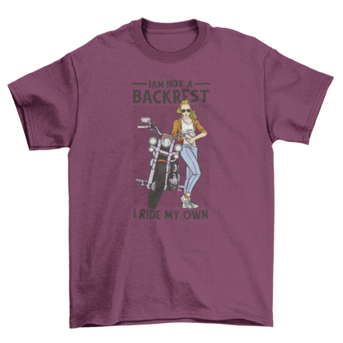 Not a backrest feminist biker t-shirt