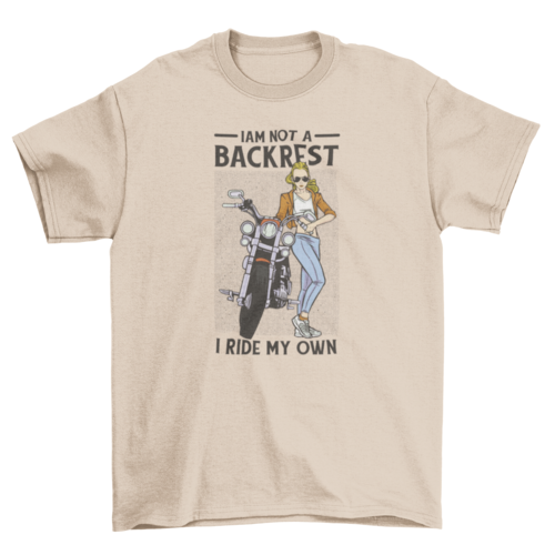 Not a backrest feminist biker t-shirt